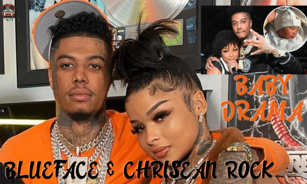 Blueface Accuses Chrisean Rock Of Exploiting Son’s Instagram
