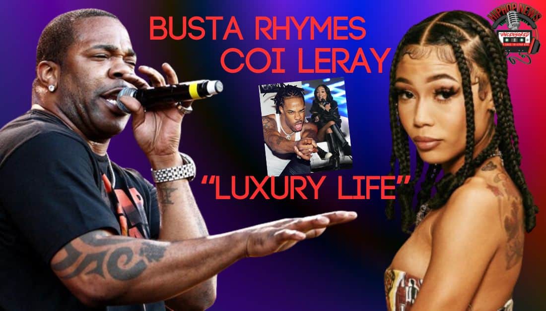 Busta Rhymes: Unleashing the Opulent Lifestyle with Coi Leray in ‘Luxury Life’