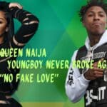 Queen Naija & Youngboy Never Broke Again Release Epic ‘No Fake Love’ Video