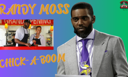 Randy Moss: A Supporter of Chick-a-Boom’s Vision