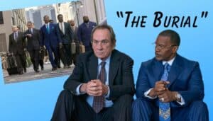 the burial with jamie foxx and tommy lee jones