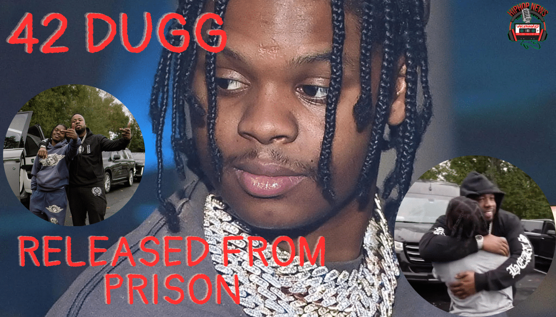 Rapper 42 Dugg Was Released From Prison