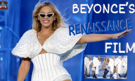 Beyonce Unveils Renaissance Tour 2023 Film