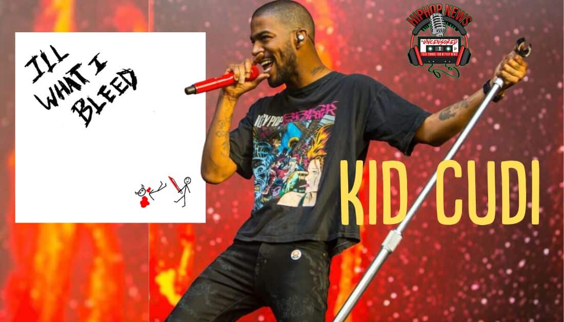 Kid Cudi’s ‘Ill What I Bleed’ Gives Sneak Peek into His Highly Anticipated Album