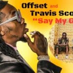 Offset & Travis Scott Unleash ‘Say My Grace’: A Hip Hop Fan’s Delight!