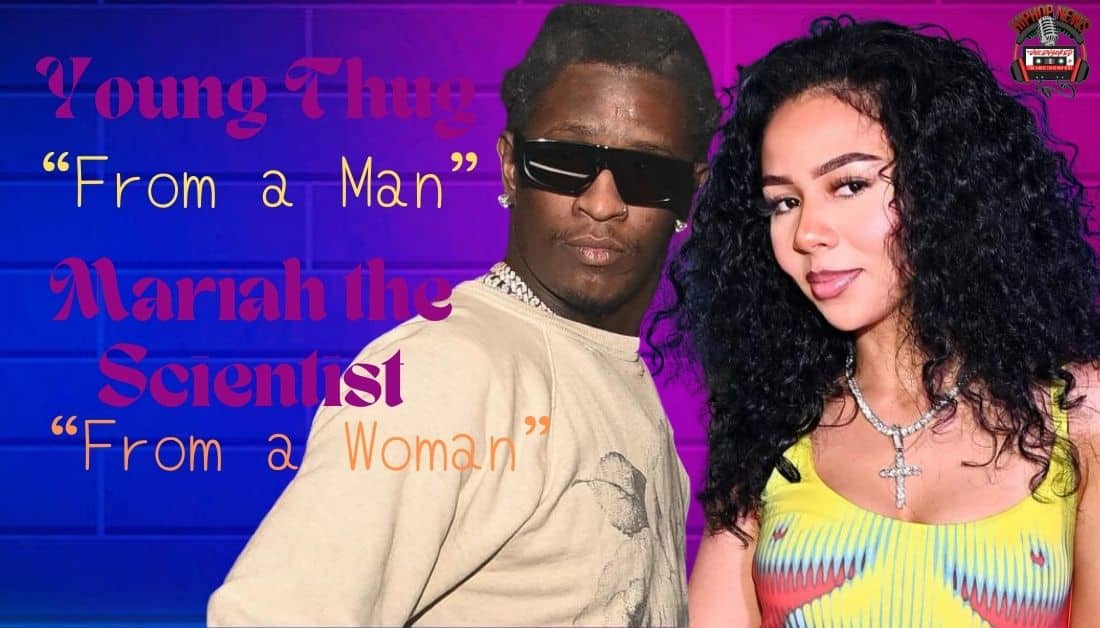 Gender Perspectives Unleashed: Young Thug’s ‘From a Man’ Meets Mariah’s ‘From a Woman’