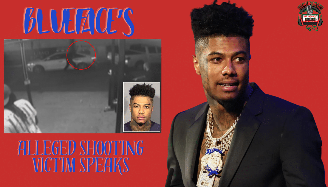 Alleged Victim Breaks Silence On Rapper Blueface Shooting
