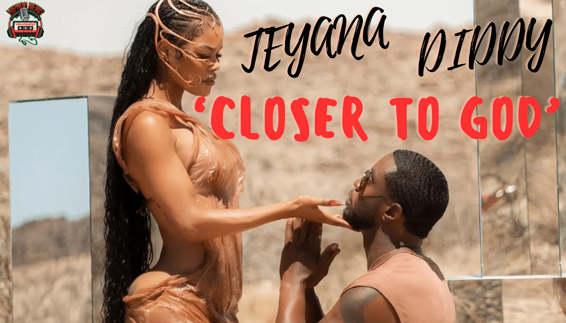 Diddy Unveils ‘Closer to God’ Video With Teyana Taylor