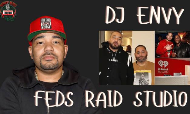 Feds Raid IHeart Studios Investigating DJ Envy
