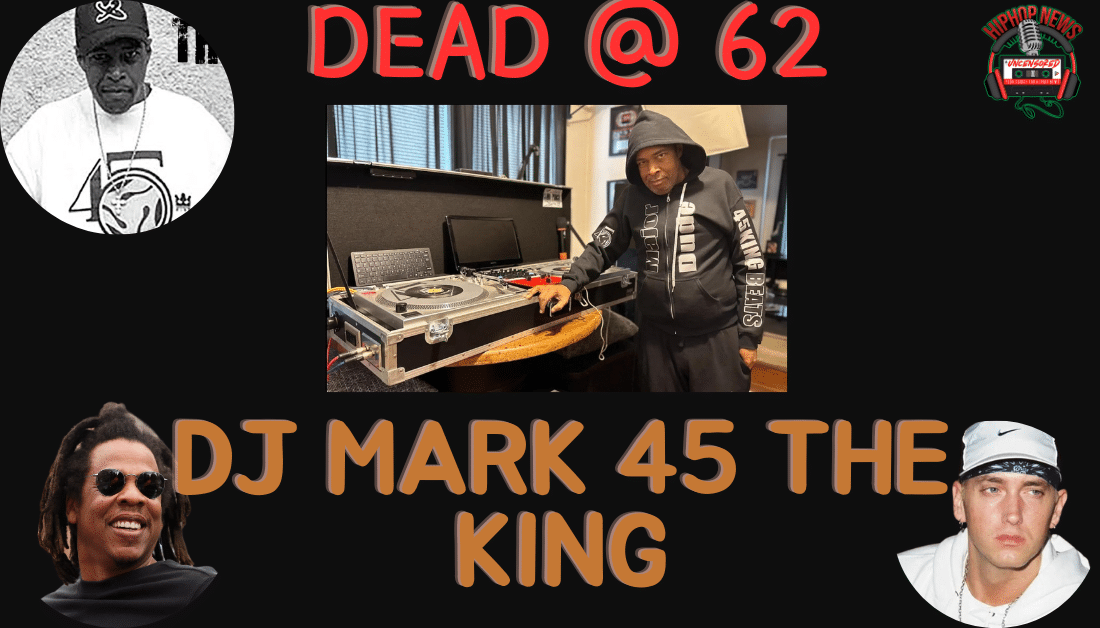 Legendary DJ Mark 45 King Passes Away At 62