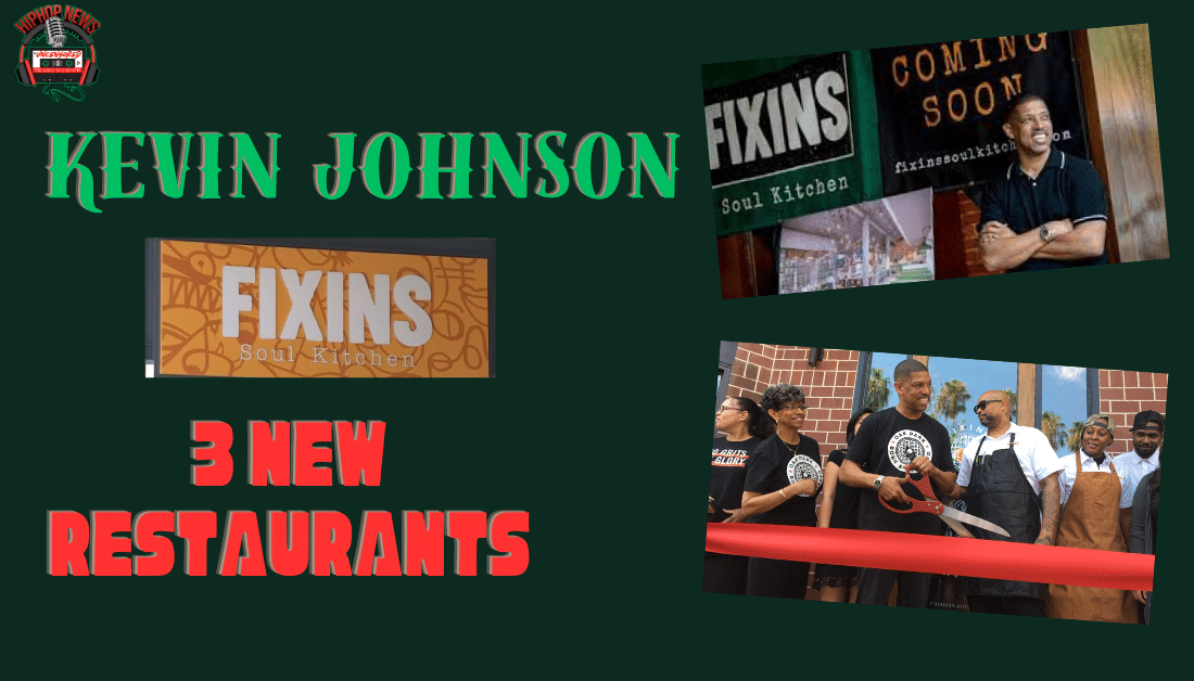 Former NBA Star Kevin Johnson Expands Fixins Soul Kitchen