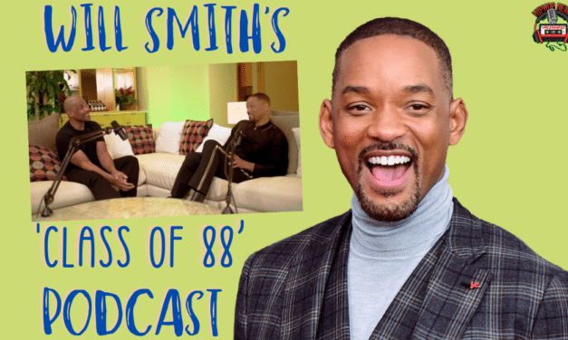 Will Smith Presents: Class of 88 Podcast – Honoring Hip-Hop Pioneers