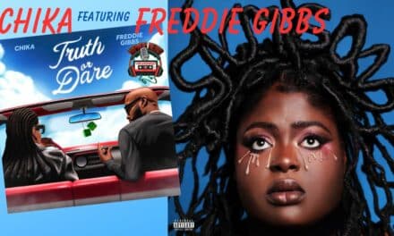 Chika’s Explosive Collab: ‘Truth or Dare’ Music Video ft. Freddie Gibbs