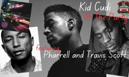 Kid Cudi Unleashes Electrifying ‘At The Party’ Video ft. Pharrell & Travis Scott