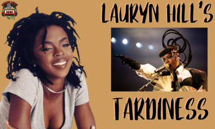 Lauryn Hill’s Justification For Delayed Appearances