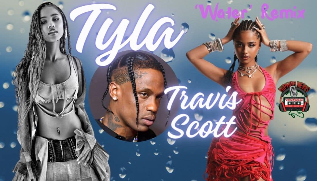 Travis Scott Joins Tyla for Epic ‘Water’ Remix