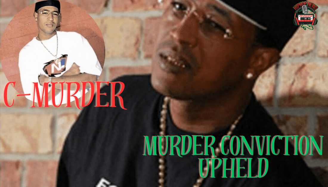 Federal Court Upholds C-Murder’s 2009 Homicide Conviction