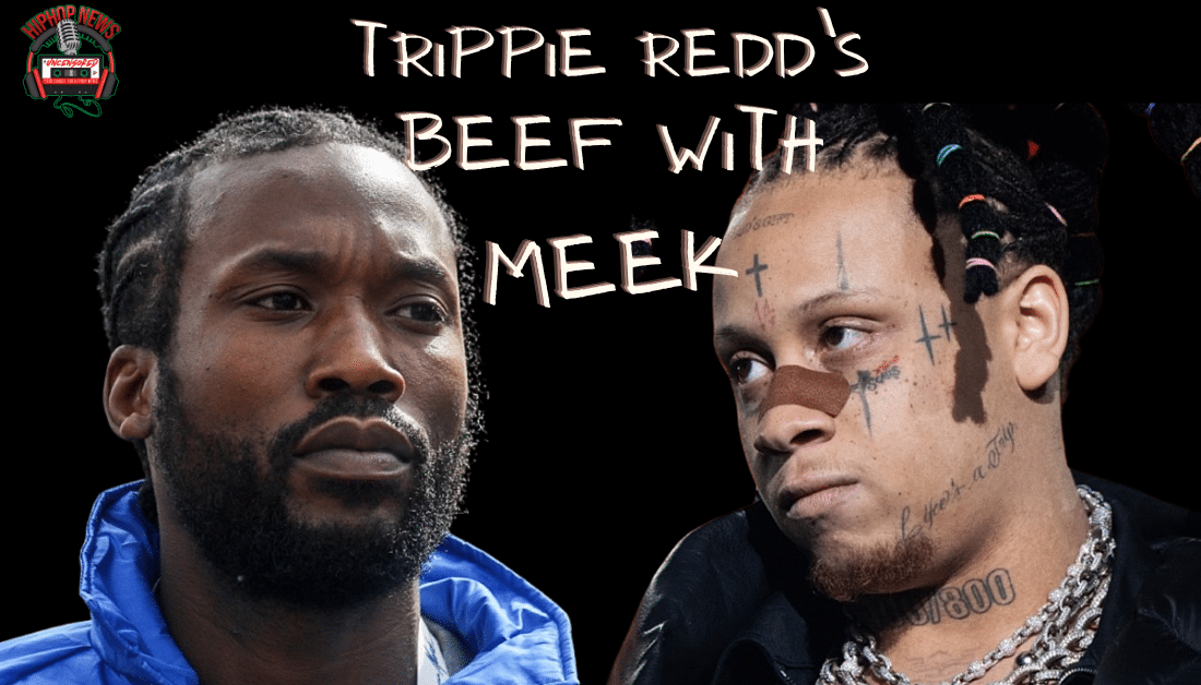 Meek Mill Blasts Rapper Trippie Redd