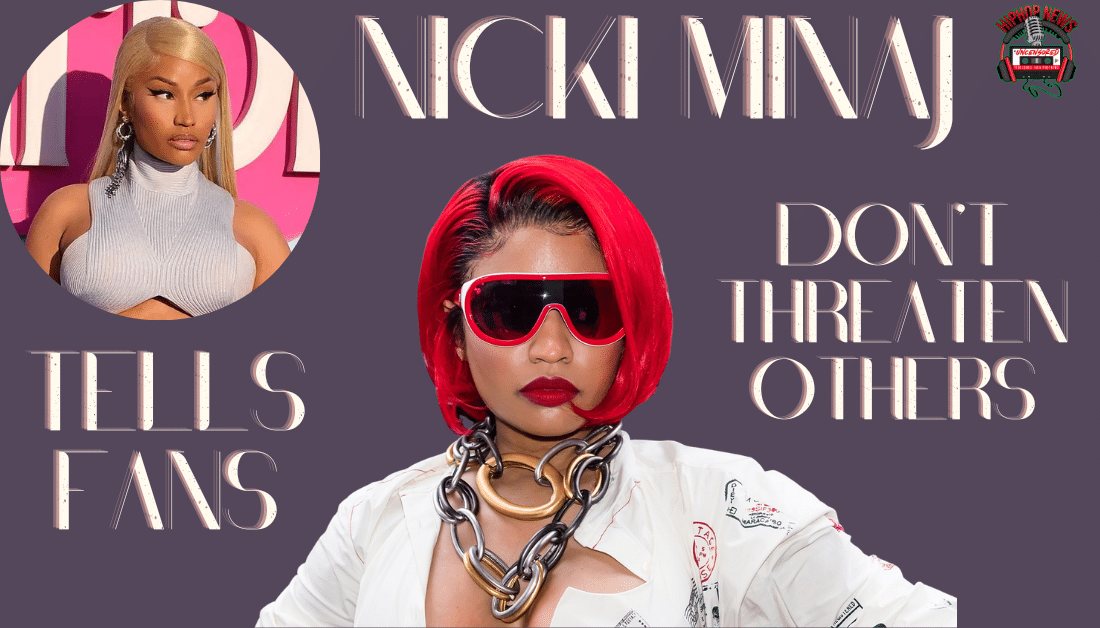 Nicki Minaj Urges Fans: No Online Threats