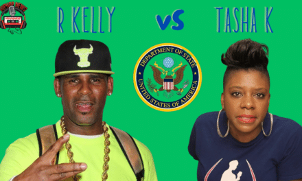 R Kelly’s Lawsuit Against Podcaster Tasha K And US Government