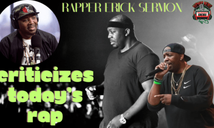 Rapper Erick Sermon’s Believes Rap Music Is Stagnant
