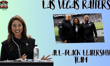 The Las Vegas Raiders: Making History With All-Black Leadership