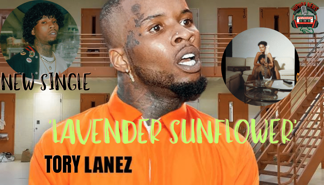 Tory Lanez Drops ‘Lavender Sunflower’ Single