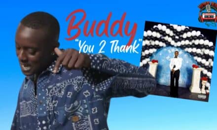 Buddy’s Electrifying ‘Thank 4 This’ Video: Get Ready to Groove!