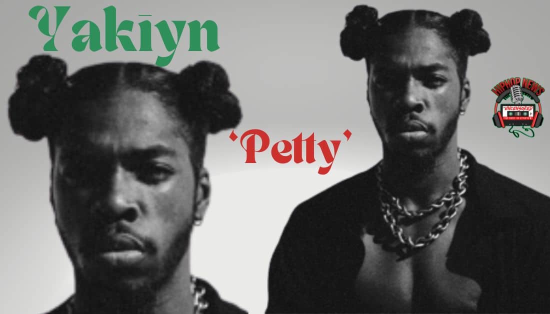 Yakiyn Unleashes Fiery ‘Petty’ Music Video: A Self-Directed Masterpiece