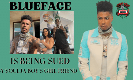 Blueface Faces Defamation Lawsuit By Soulja Boy’s Child’s Mother