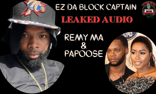 Leaked Audio: EZ Da Block Captain & Remy Ma Cheating Rumors