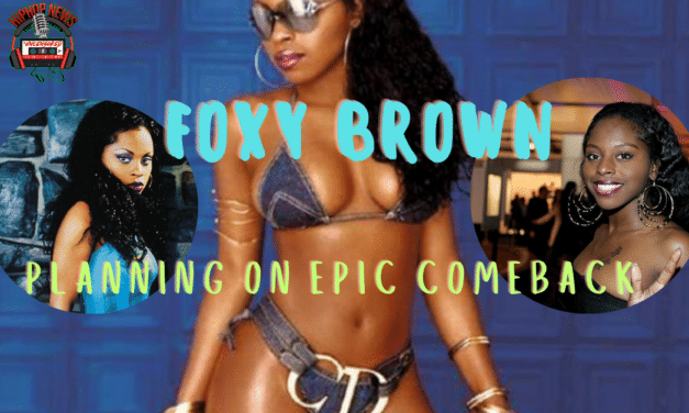 Foxy Brown: Hip-Hop’s Veteran Prepares For Epic Comeback