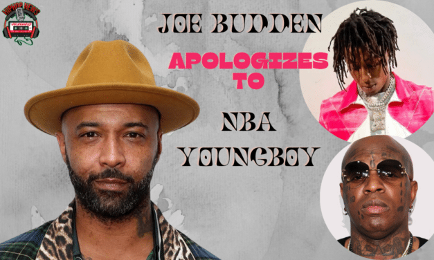 Joe Budden Apologizes To NBA YoungBoy For Harsh Critique