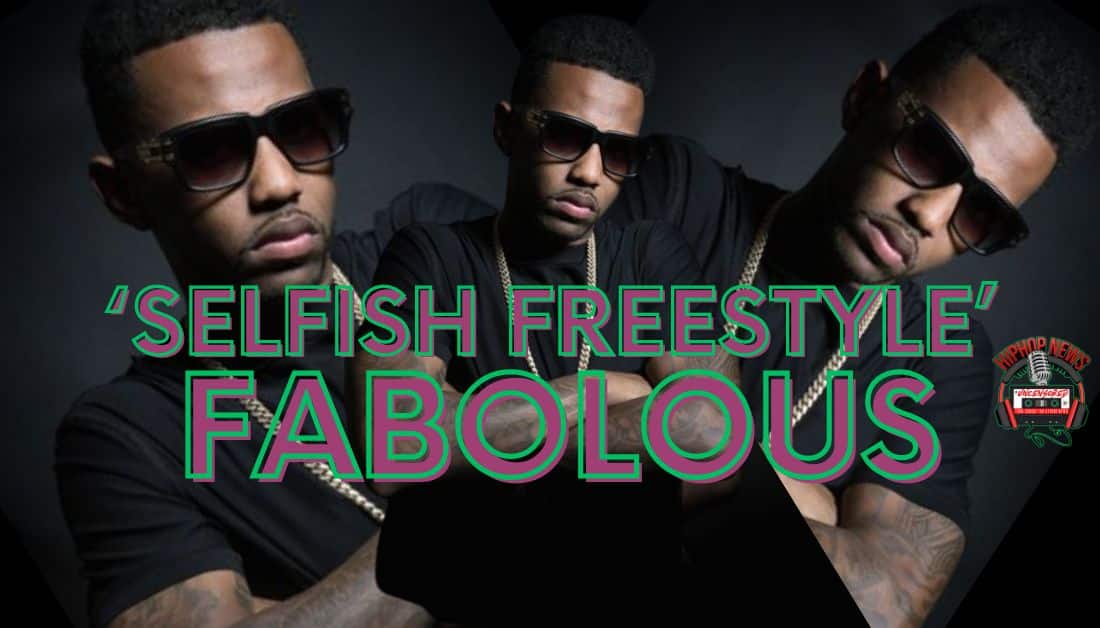 Fabolous Stuns Fans with ‘Selfish Freestyle’: Sharp Lyrics and Smooth Flow!