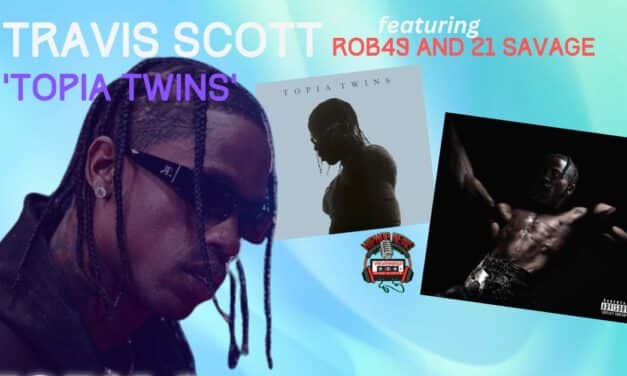 Travis Scott Unleashes ‘TOPIA TWINS’ Music Video with Rob49 & 21 Savage