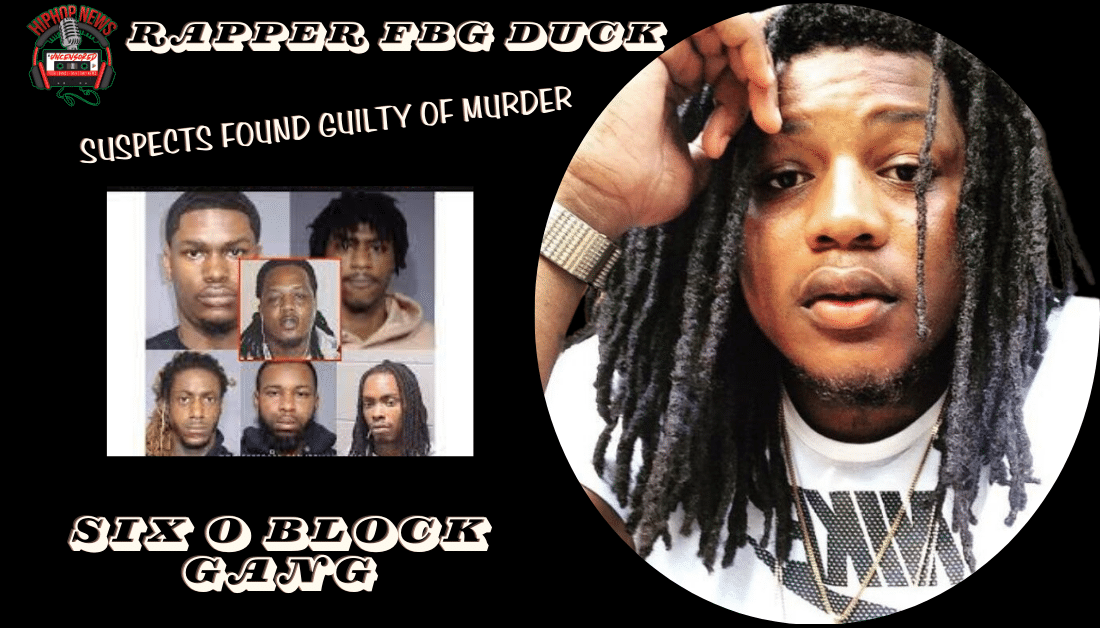 Gang Members Convicted: Tragic Shooting Of Rapper FBG Duck