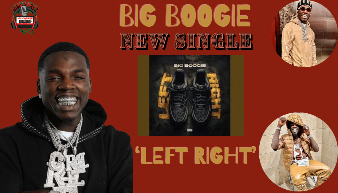 Big Boogie Drops New Single ‘Left Right’