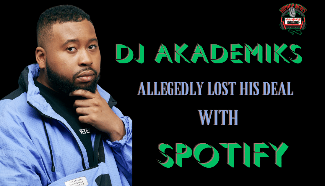 Dj Akademiks’ Spotify Deal Terminated Amid Sexual Assault Allegations