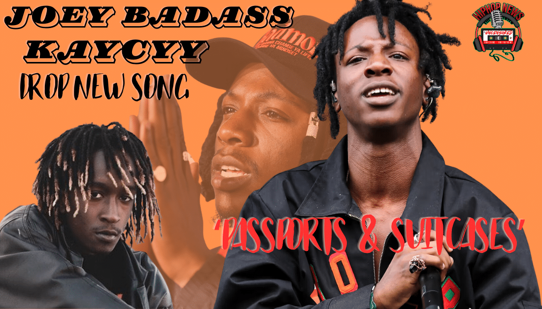 Joey Badass Releases ‘Passports & Suitcases’ With Rapper Kaycyy