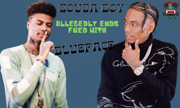 Rapper Soulja Boy Ends Feud With Blueface