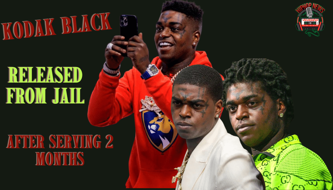 Kodak Black Released From Jail After 2 Months