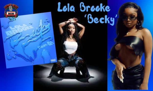 Fans Go Wild for Lola Brooke’s ‘Becky’ Music Video ft. 41