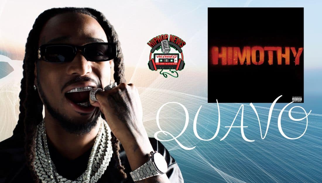 Quavo Drops Visualizer for New Track ‘Himothy’: Fans Rave Over Hard-Hitting Verses