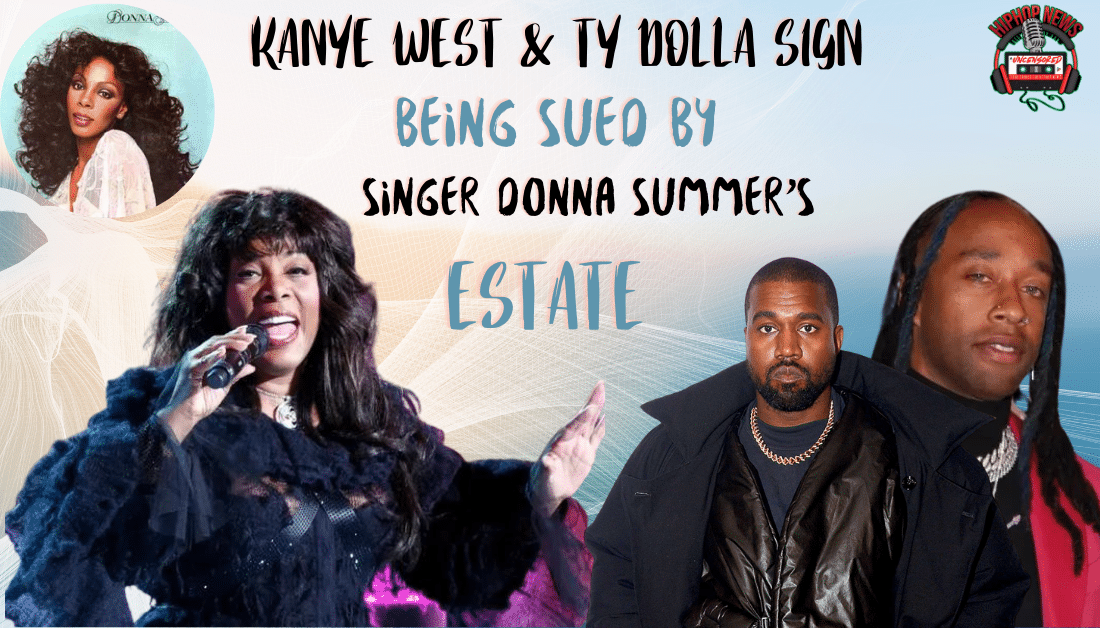 Donna Summer Estate Sues Kanye West And Ty Dolla Sign