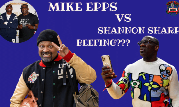 Shannon Sharpe Allegedly Threatens Mike Epps As Their Beef Continues