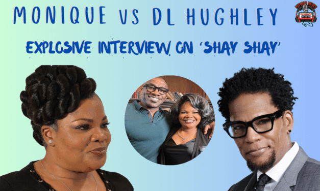 Monique’s Explosive Interview: Blasting DL Hughley & Oprah Winfrey & Tyler Perry