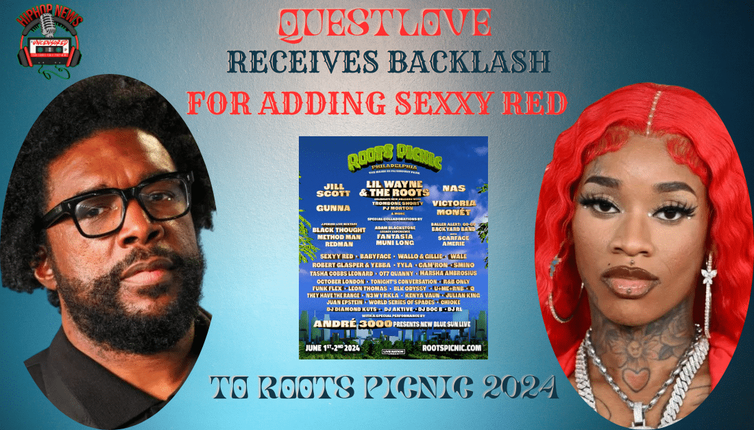 Questlove Receives Backlash for Adding Sexxy Red To Roots Picnic