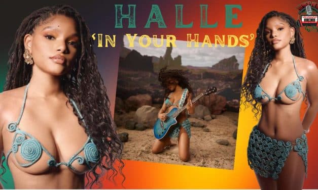 Halle Shares Empowering ‘In Your Hands’ MV