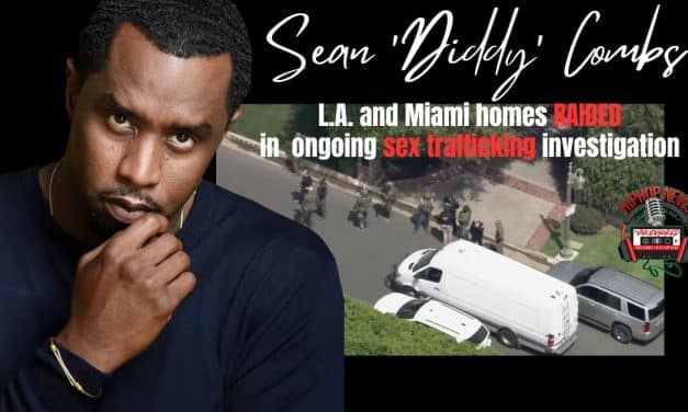 Sean ‘Diddy’ Combs’ Residences Raided in Sex Trafficking Probe