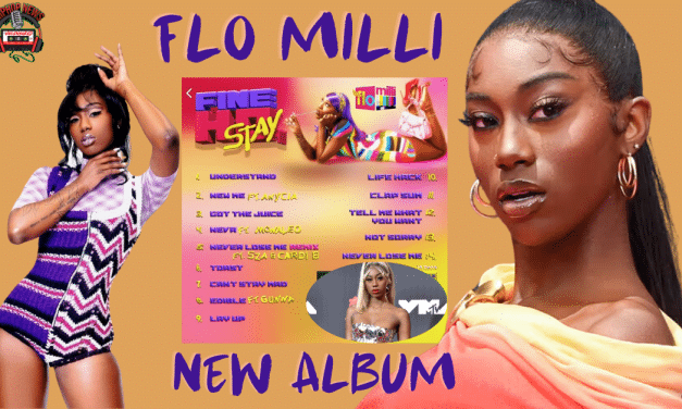 Flo Milli Drops New Album ‘Fine Ho Stay’
